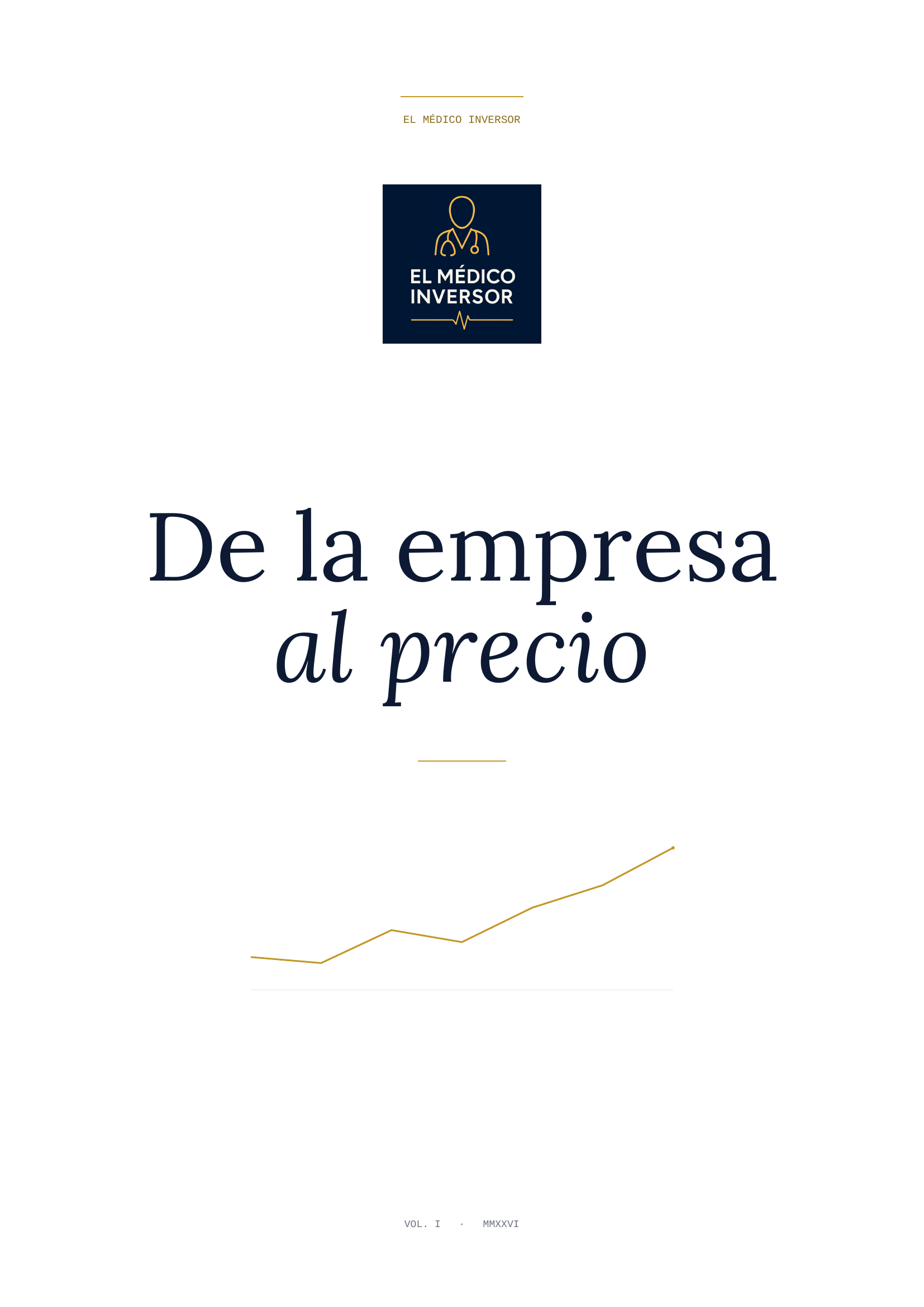 Portada · De la empresa al precio · Guía gratuita del Médico Inversor
